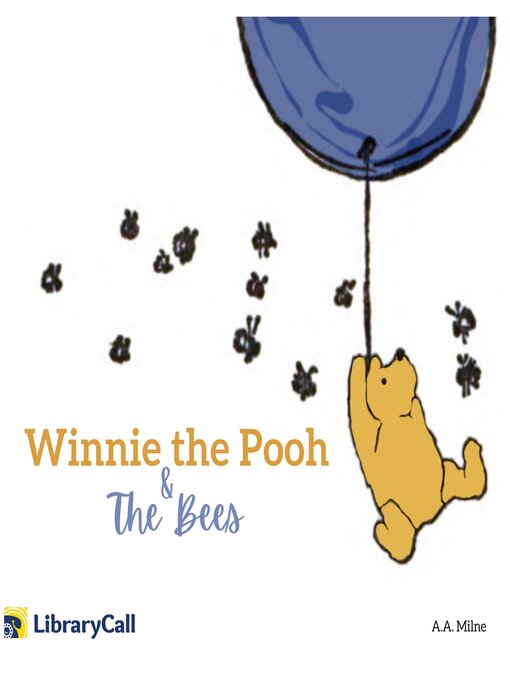 Titeldetails für Winnie-the-Pooh and the Bees nach A. A. Milne - Verfügbar